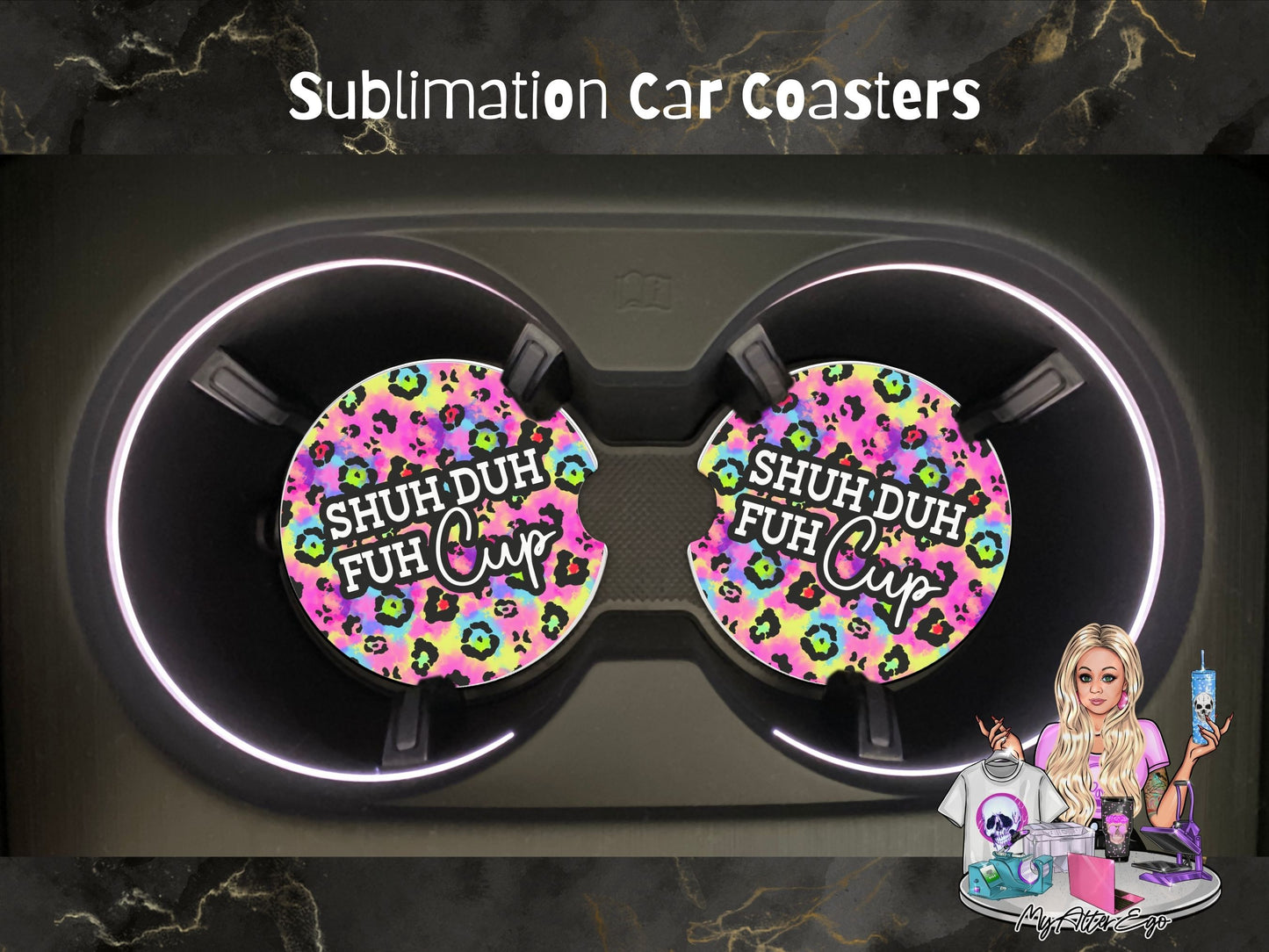 Shuh Duh Fuh Cup (Car Coasters)