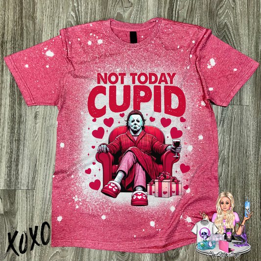Not Today Cupid (Horror Themed T-Shirt)