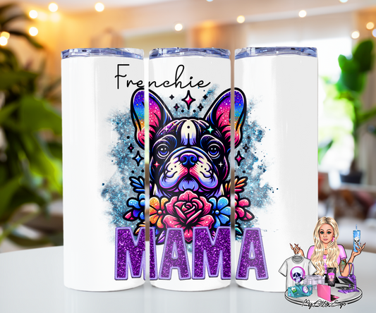 Frenchie Mama #2 (Tumbler)