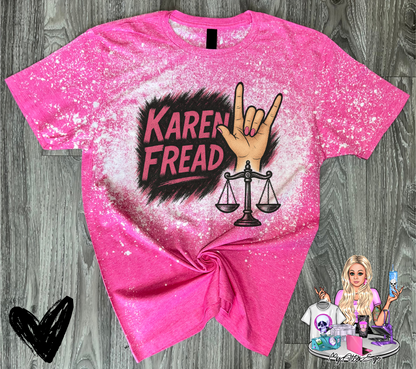 Karen Fread Justice T-shirt (50% of proceeds go to the Justice for Karen Read Legal Defense Fund)