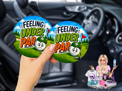 Feeling Under Par (Car Coasters)