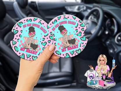 My Cat Never Broke My Heart (Car Coasters)