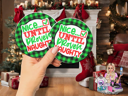 Nice Until Proven Naughty (Car Coasters)